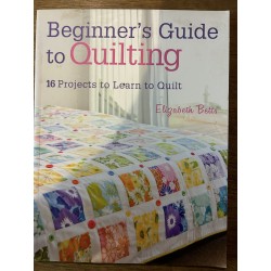 Beginner’s Guide to Quilting